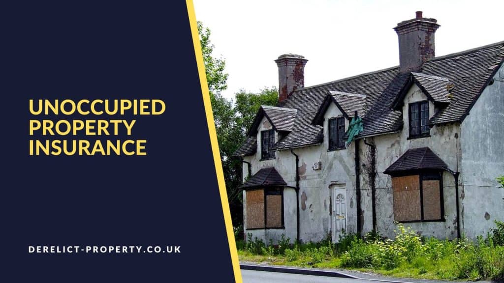 Unoccupied property insurance