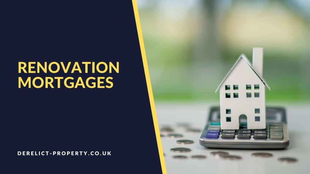 renovation mortgages