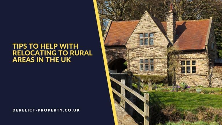 Tips to help with Relocating to Rural Areas in the UK